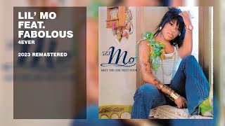 Lil' Mo feat. Fabolous - 4Ever (2023 Remastered)