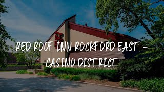 Red Roof Inn Rockford East - Casino District Review - Rockford , United States of America