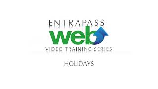 EntraPass web v8.0 Training - Holidays