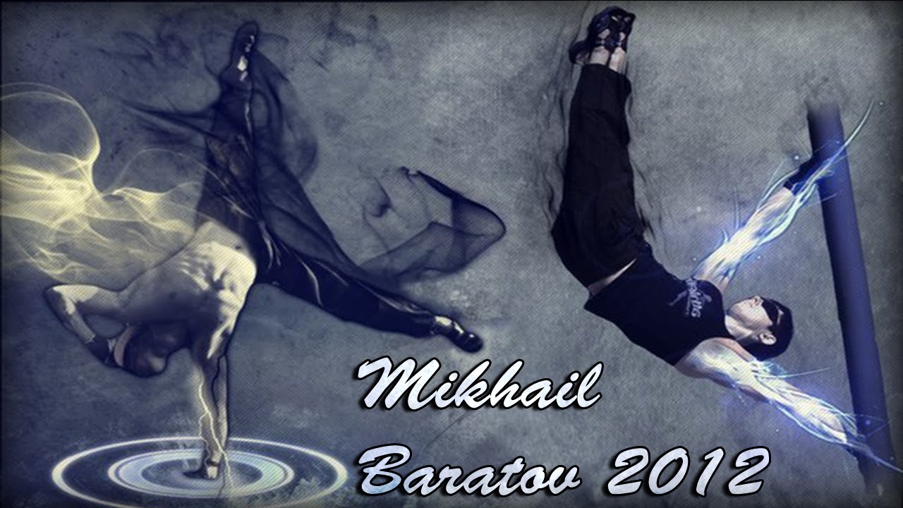 Mikhail Baratov 2012 "Level Up"  Full HD