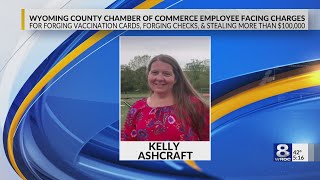 Wyoming County Chamber of Commerce employee accused of stealing $100K, forging vaccine card