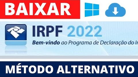 Download Programa IRPF 2022 tá liberado AQUI!