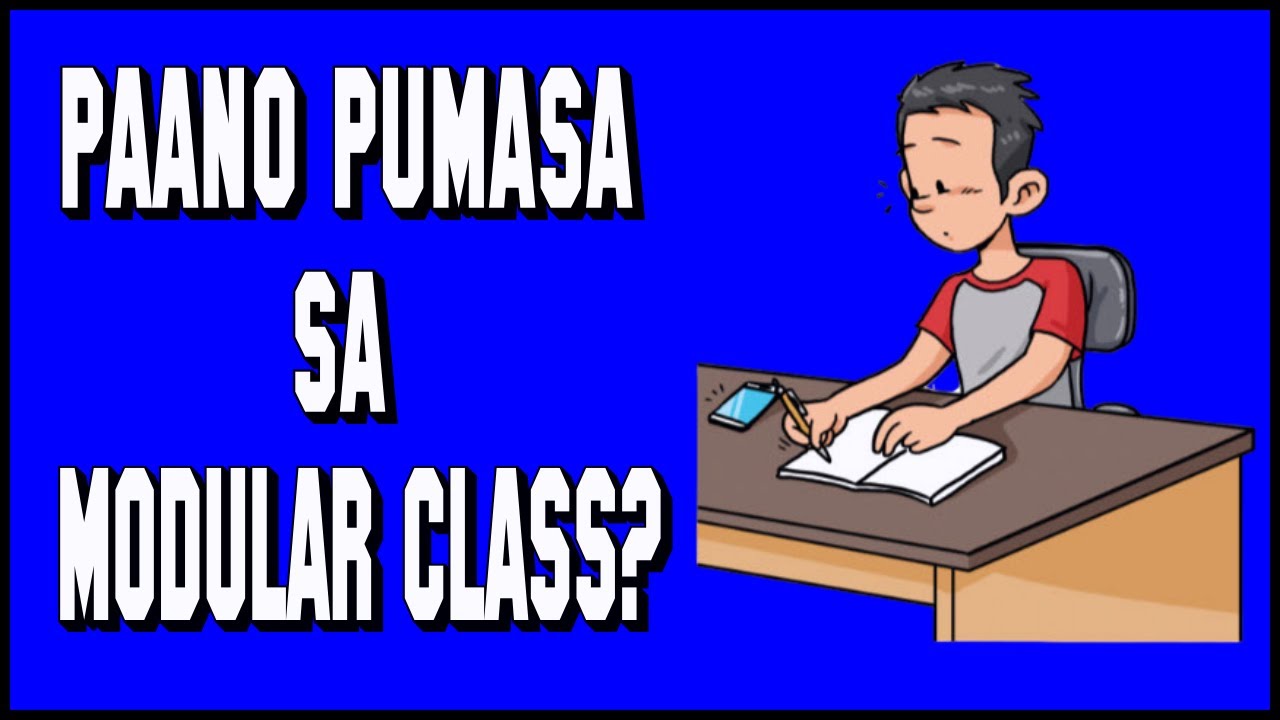 10 Tips kung papaano makapasa sa Modular Class