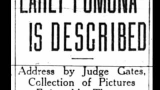 How Pomona Got Its Name by Judge Walter S. Gates (Retired)