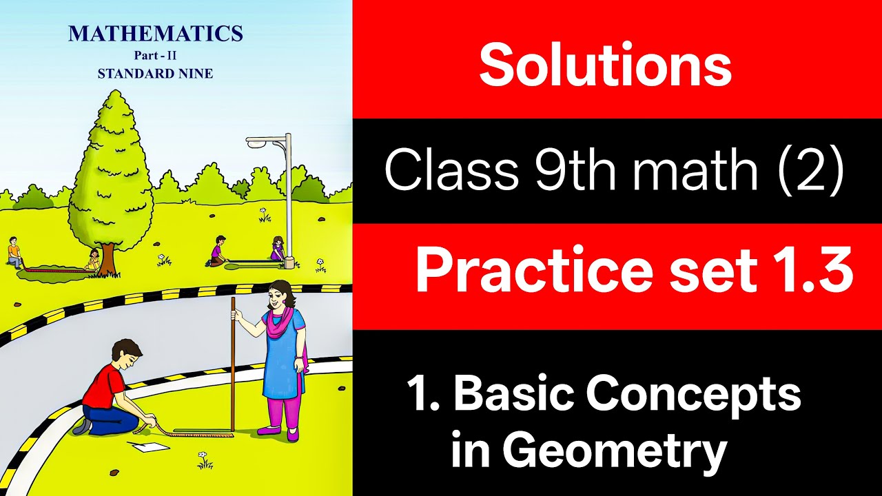 Class 9 Maths Part 2 | Practice Set 1.3 Solutions | Geometry Chapter 1 ...