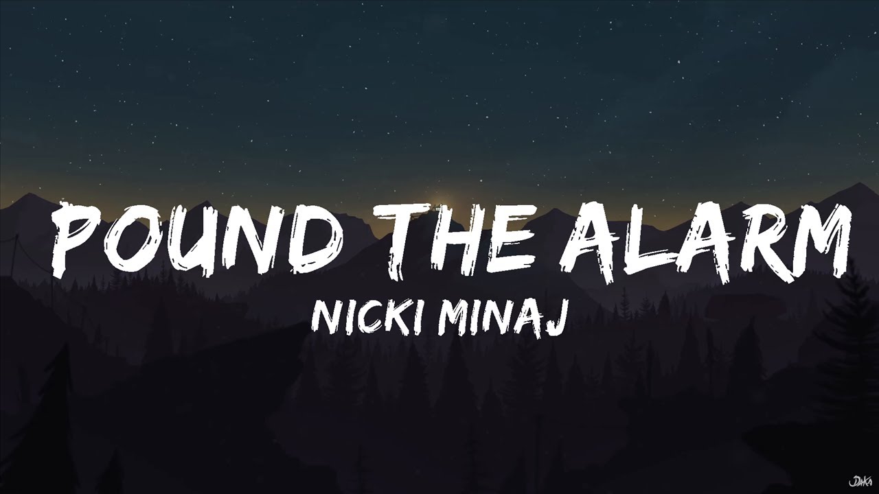 Nicki Minaj Pound The Alarm (Lyrics) 30 Mins. Trendy Music YouTube