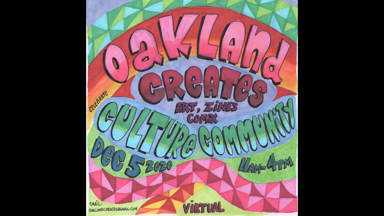 Oakland Creates 2020 Virtual Art, Comics and Zinefest Morning Group