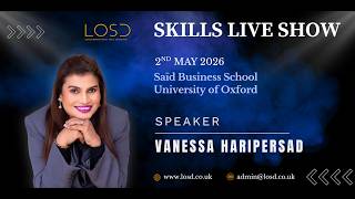 Resilience and The Self-Aware Leader | Vanessa Haripersad | Skills Live| LOSD | Oxford | 2026