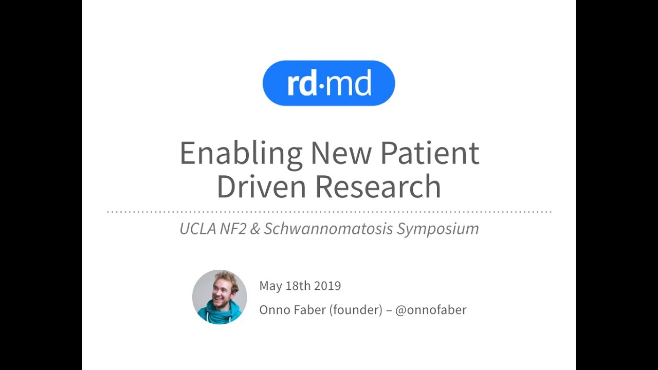 Enabling new patient driven research (UCLA NF2 and Schwannomatosis Symposium)