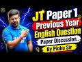 JT Paper 1 Previous Year English Question Discussion 🔥 | Most Important Questions | By Pinku Sir