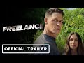 Freelance official movie trailer 2023