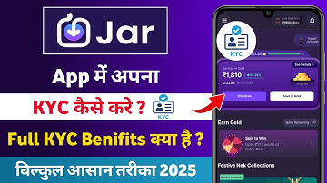 Jar app me kyc kaise kare | Jar app me full kyc kaise kare | How to complete full kyc in jar app