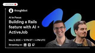 Building a Rails Feature with AI and ActiveJob