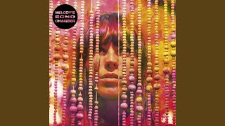 I Follow You - Melody's Echo Chamber
