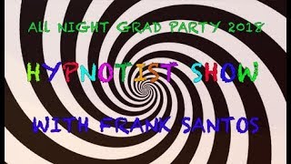 BHS All-Night Grad Party 2018: Hypnotist Show