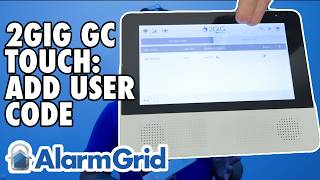 2GIG GC Touch: Add User Code