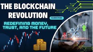The Blockchain Revolution: Redefining Money, Trust, and the Future #blockchain #revolution #money