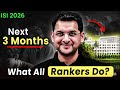 3 Months Strategy to crack ISI 2026 | Detailed Plan | Abhay Sir | VOS