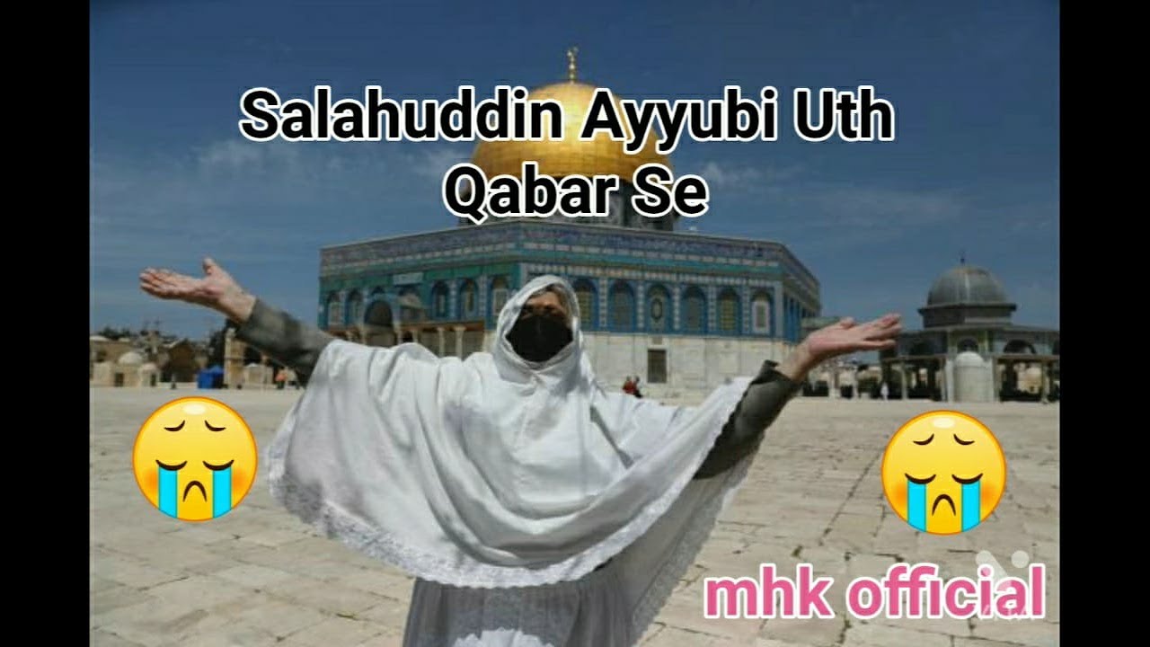 Salahuddin Ayyubi Uth Qabar se   Molana Raza Saqib Mustafai   Al Aqsa Mosque  Status