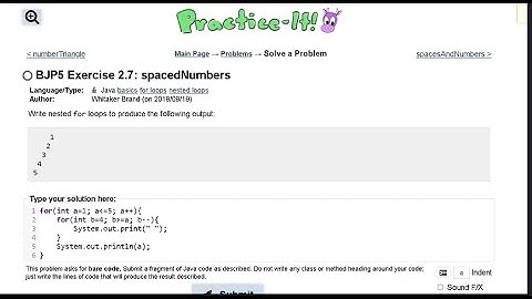 Java Practice It || 2.7 spacedNumbers || nested for loops