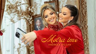 Andreea Vilcan - Motra Ime A Romanian-Albanian Story Official Music Video