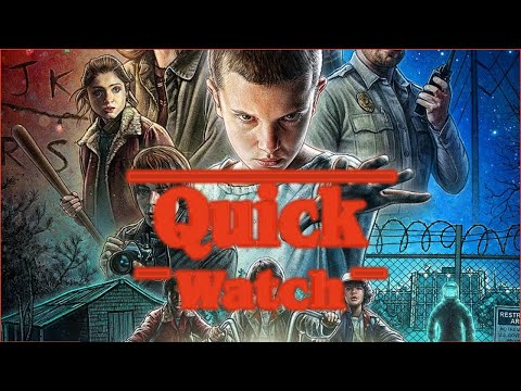Stranger Things Season 1 Recap Quick Watch