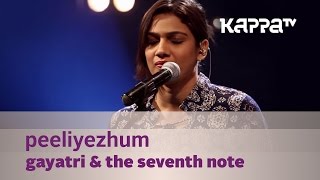 Peeliyezhum by Gayatri & The Seventh Note - Music Mojo - Kappa TV chords