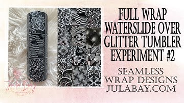 Full Waterslide Wrap on Glitter Tumbler - Epoxy Crystalac Peek a Boo with Waterslide Decal