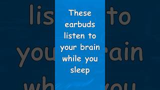 EEG Earbuds That Listen to Your Brain
