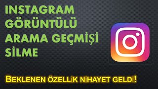 Instagram Görüntülü Arama Geçmişi Silme - Beklenen Özellik Geldi!