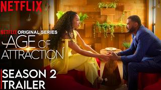 Age of Attraction Season 2 Trailer | Age of Attraction | SEASON 2 | Netflix