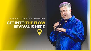 GET IN NOW! Revival is Here | Ps Daniel Newton | Sunday service