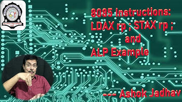 8085 Instructions: LDAX, STAX and an ALP sample