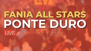Fania All Stars - Ponte Duro (Audio Oficial)
