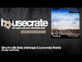 Smutty and Funky - Give It to Me Baby - Anturage & Lessovsky Remix