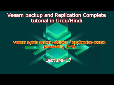Veeam Agent Installation & Configuration: Complete Backup Tutorial - Part 2 - Lecture 17