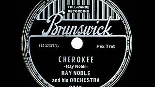 1938 Ray Noble - Cherokee chords