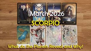 SCORPIO March 2026 Tarot Readings🙏🏻✨What is Being Revealed to You and Why👉🏼🕰️📩