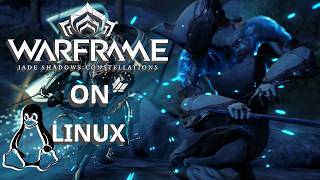 Warframe - Running on Linux