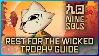 Nine Sols - Help Chiyou bring peace to Xingtian (Rest for the Wicked Trophy Guide)