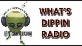 What's Dippin Radio Episode 1