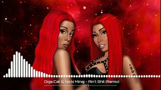 Doja Cat & Nicki Minaj - Ain't Shit (MASHUP\REMIX)