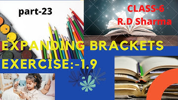 Class 6 | Expanding Brackets | R. D Sharma | Exercise1.9 | Part 23 #ashoni_classes