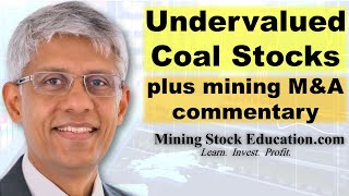 “Pure Coal Plays Trading at HUGE Discount to Inherent Values” says Analyst Jayant Bhandari
