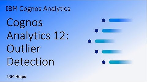 Cognos Analytics 12: Outlier Detection