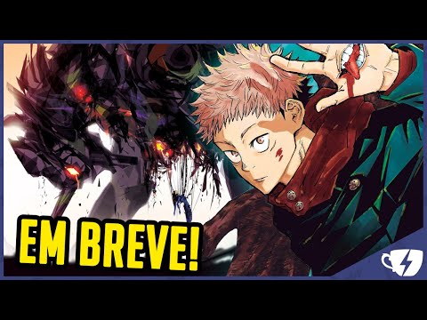 FIM DE JUJUTSU KAISEN, ESTREIA DO ÚLTIMO FILME DE EVANGELION E MUITO MAIS!