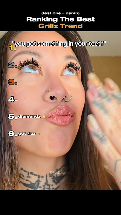 Ranking YOU HAVE SOMETHING IN YOUR TEETH / GRILLZ Trends #ranking #tiktok #trand #usa