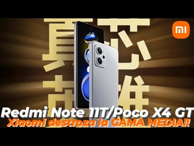 NUEVO] Redmi Note 11T Pro / Poco X4 GT es OFICIAL!! 🤯 La BESTIA