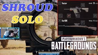 Shroud solo PUBG | Vector + Kar98k | Apr 30