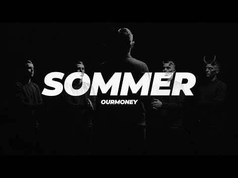ourmoney - SOMMER (Tekst/Lyric Video)